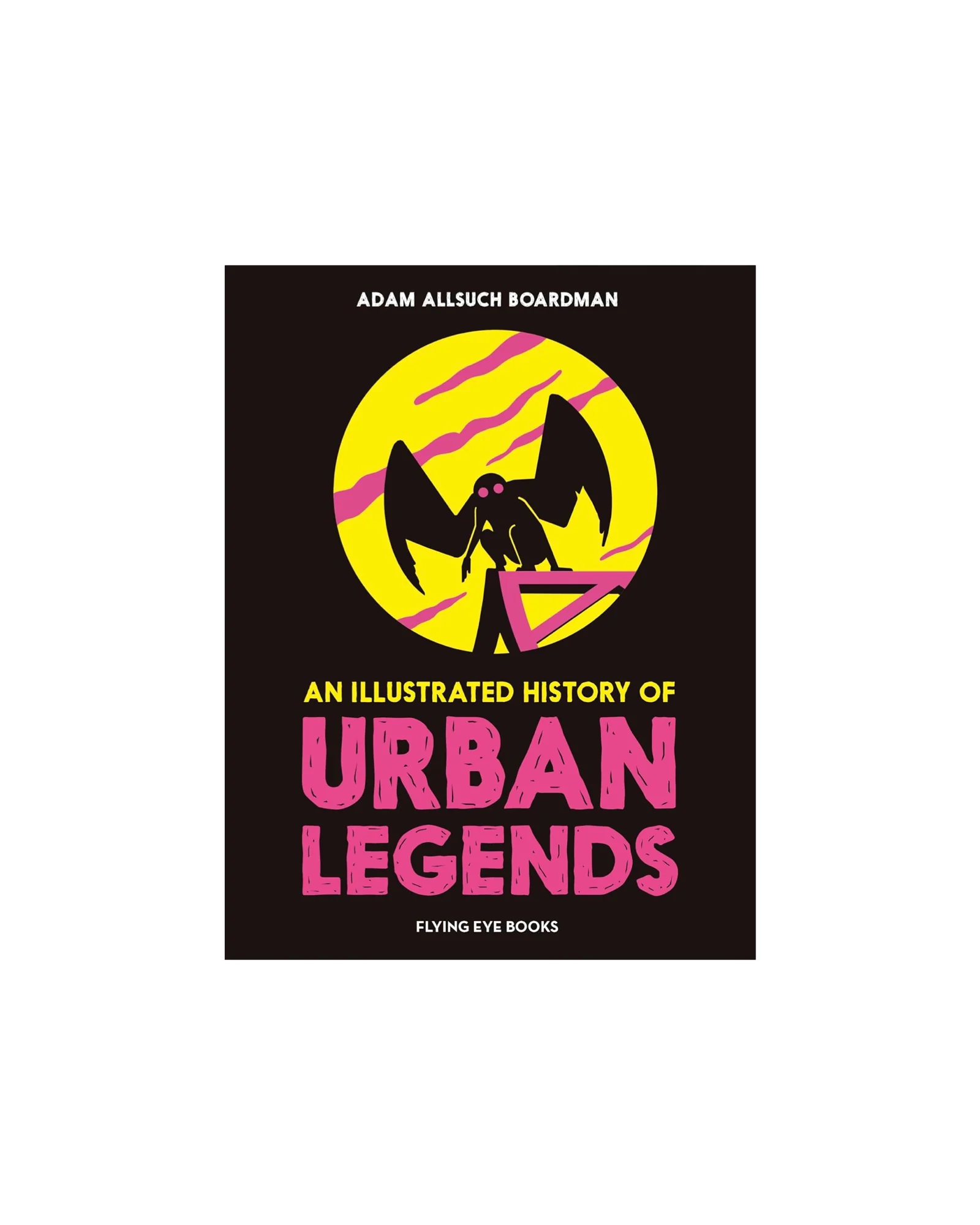 An Illustrated History of Urban Legends
