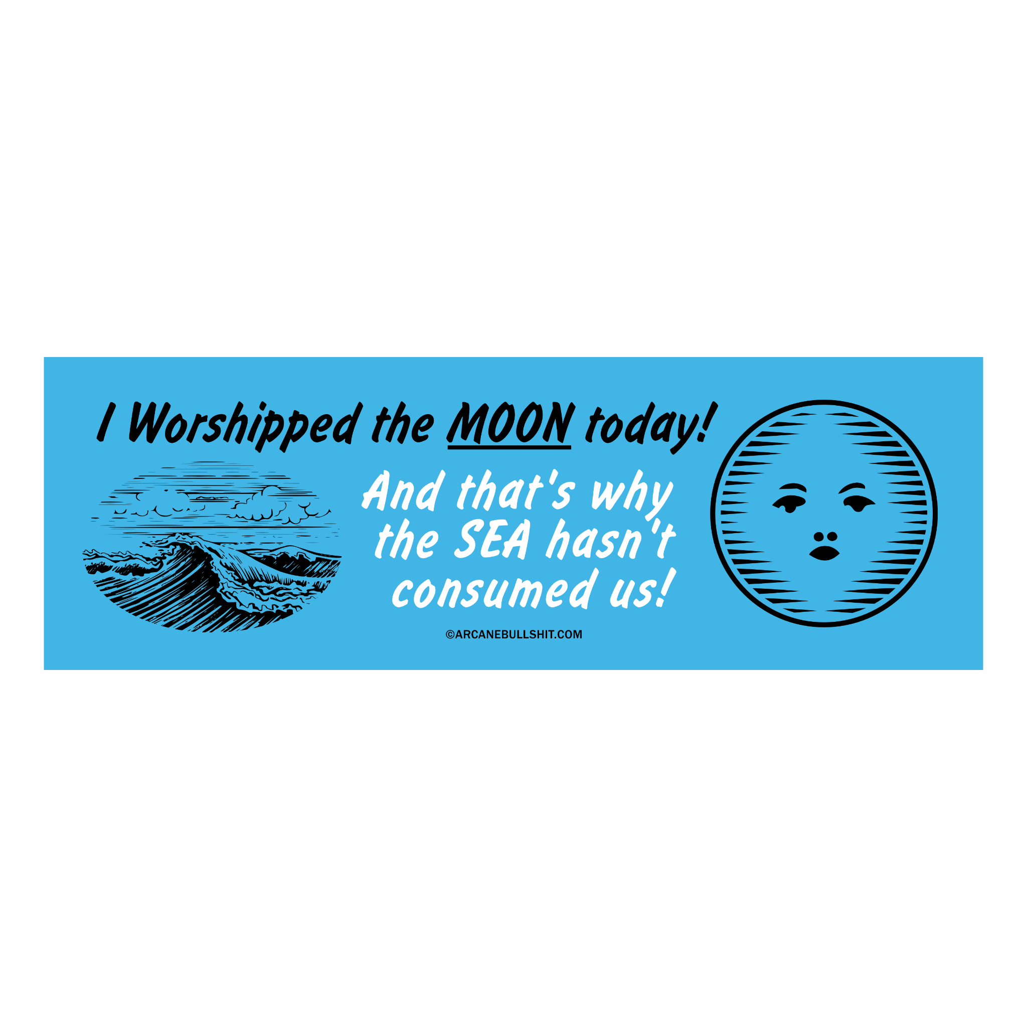 Arcane Bullshit Bumper Stickers - Image 14