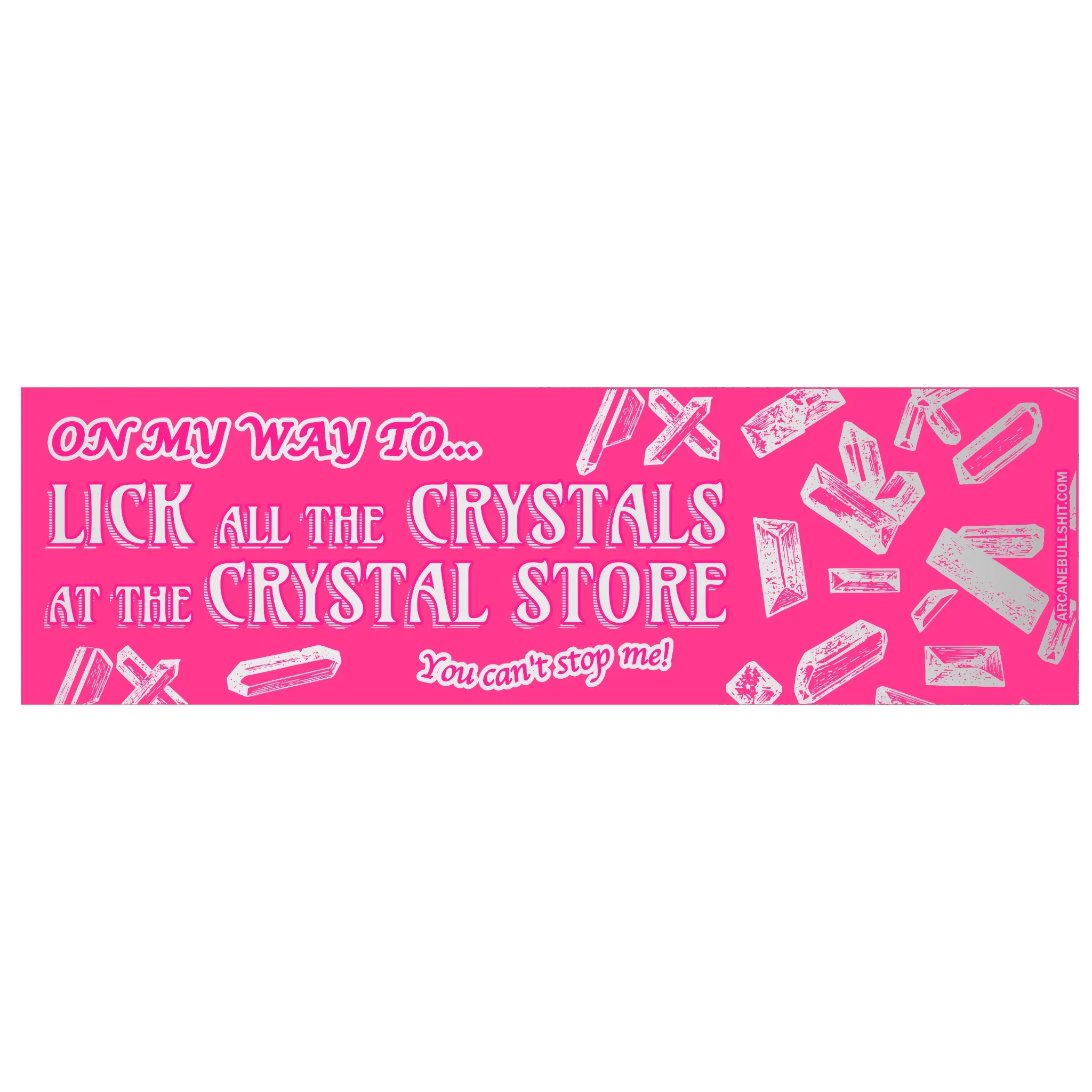 Arcane Bullshit Bumper Stickers - Image 15