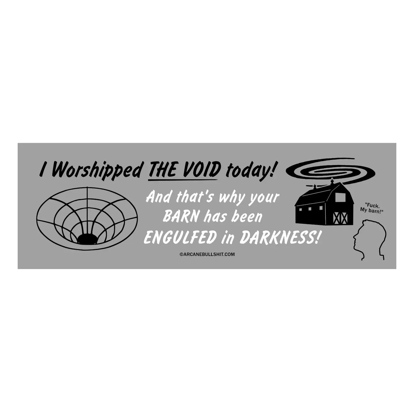 Arcane Bullshit Bumper Stickers - Image 18