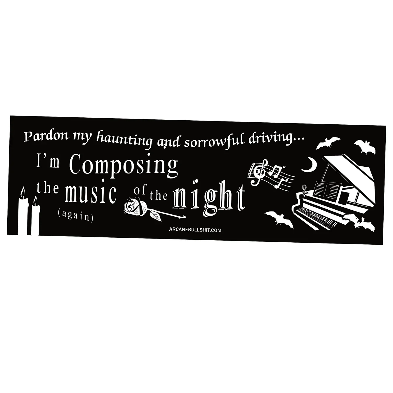 Arcane Bullshit Bumper Stickers - Image 21