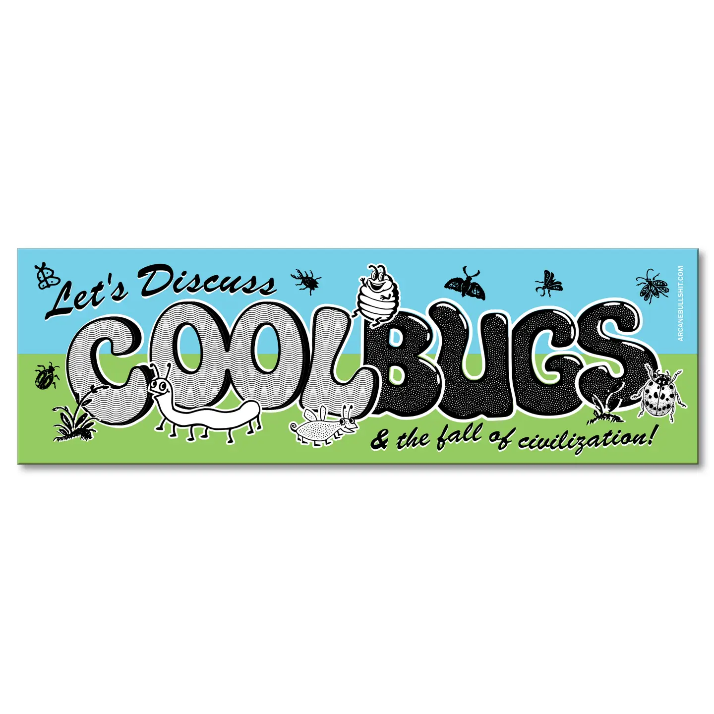 Arcane Bullshit Bumper Stickers - Image 24